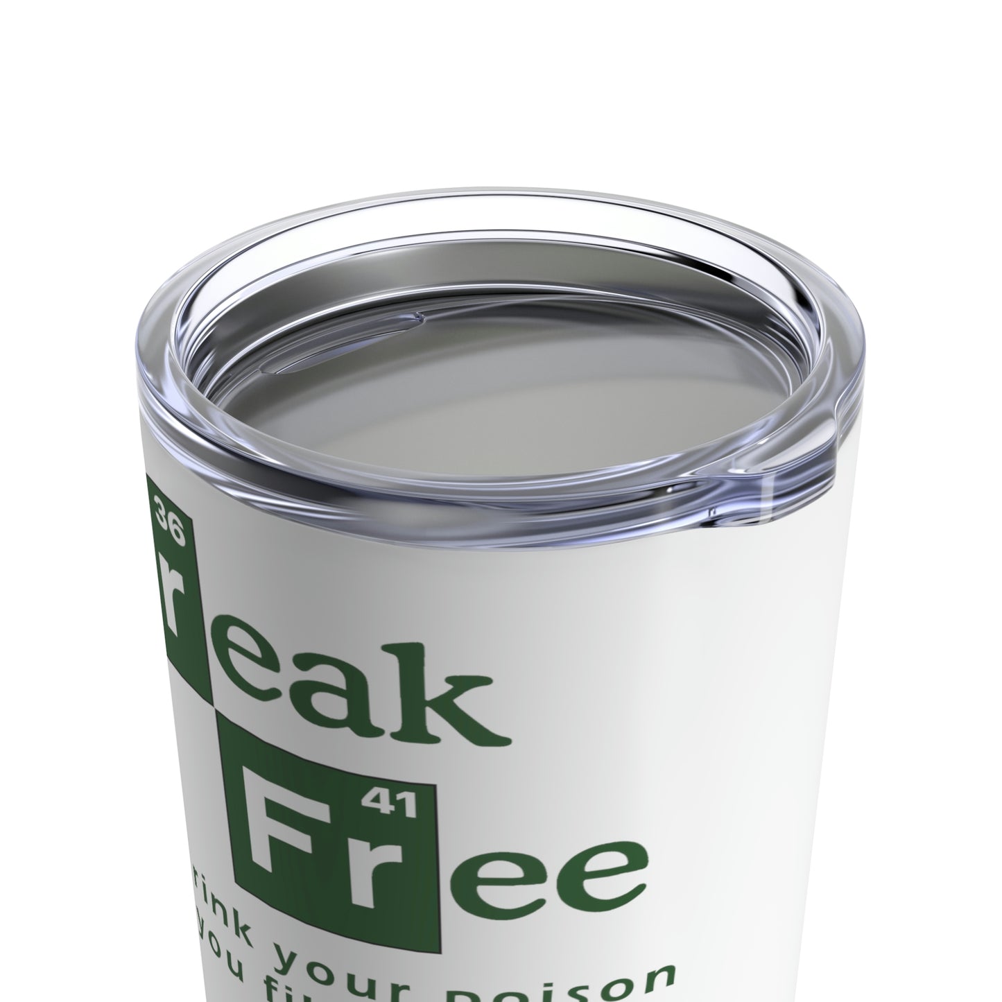 Break Free Tumbler 20oz
